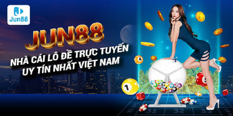 Bật mí các bộ số lô đề casino Jun88 siêu chuẩn 5 cac bo so lo de casino jun88 4